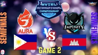 [Game 2] AURA PH vs IMPUNITY KH || MYTEL International Championship Series 2 SEMIFINALS || MLBB
