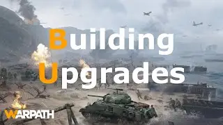 Warpath Gaming Bot v8 - Building Upgrades