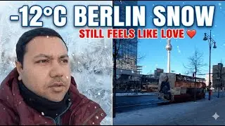 -12°C SNOW in Berlin ❄️ | Snowfall, Berlin & Love ❄️ | Still Feels Like Love ❤️