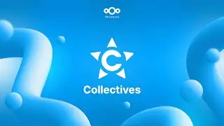 Is your online documentation a mess? 🫣 It might be time to check out Nextcloud Collectives