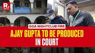 Goa Nightclub Fire: Accused Ajay Gupta To Be Produced In Mapusa Court | Goa