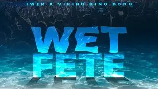 Iwer George x Viking Ding Dong - Wet Fete 