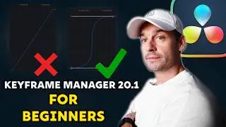 How to Use the Keyframe Manager in DaVinci Resolve 20.1