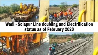 Wadi - Solapur Line doubling & Electrification status as of February 2020