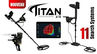 d&eacute;tecteur de m&eacute;taux, d'or TITAN X13- le meilleur d&eacute;tecteur pour les m&eacute;taux, les cavernes
