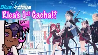 Cute Girls Doing Cute Things?! Blue Archive 1st Playthrough w/Rica