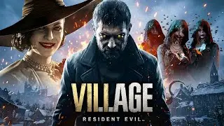 РЕЗИДЕНТ В ПРОКЛЯТОЙ ДЕРЕВНЕ ★ Resident Evil Village Прохождение Игры #1