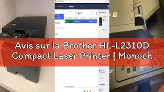 Avis sur la Brother HL-L2310D Compact Laser Printer | Monochrome | A4 | Duplex | Resolution 1200x1 2