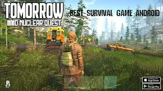 Tomorrow: MMO Nuclear Quest download and install  a best survival game on android