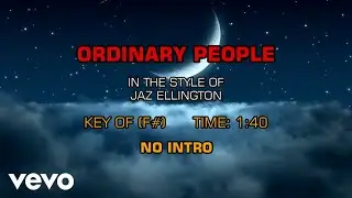 Jaz Ellington - Ordinary People (Karaoke)
