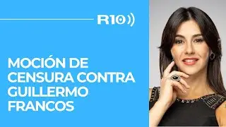 Moción de censura contra Guillermo Francos - Marcela Pagano en #NoSeDesesperen