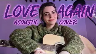 Love Again - Dua Lipa | Acoustic Guitar Cover