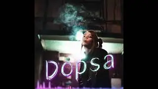 Dopsa - такая