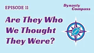 Dynasty Compass | Are They Who We Thought They Were?