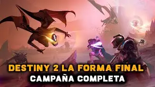 Destiny 2: La Forma Final PARTE 1 - campa&ntilde;a completa