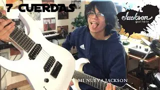 Probando mi nueva JACKSON JS327 &ndash; &iquest;vale la pena esta 7 cuerdas?