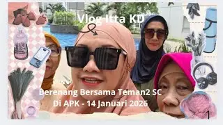 Happy Swimming Bersama Teman2 Di APK - Vlog | Itta KD Channel