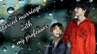 FORCED MARRIAGE WITH MY PROFESSOR episode 1💜 #taekookmalayalamfundub #taekookoneshot