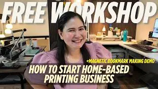 HOW TO START HOME-BASED PRINTING BUSINESS (FREE WORKSHOP)