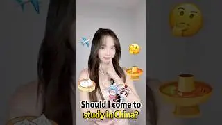 POV: My parents asked if I wanted to study in China...
