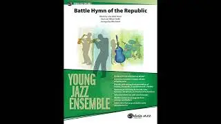 Battle Hymn of the Republic, arr. Mike Kamuf &ndash; Score & Sound