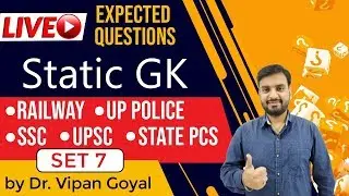 Static Gk - Expected MCQs questions GK for UPSC, SSC, state pcs, Railways, by Dr Vipan Goyal set 7
