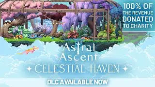 Astral Ascent - Charity DLC - Celestial Haven