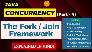 Java Concurrency Part 4: The Fork Join Framework | The Fork / Join Framework in java | In Hindi