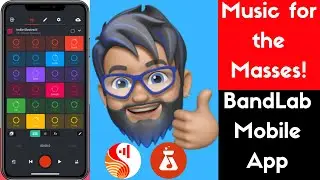 BandLab Mobile App - Music For The Masses - Create Music Tutorial