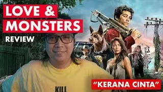 LOVE AND MONSTER - Movie Review