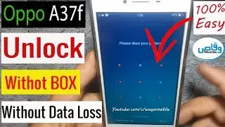 Oppo A37f/w Pattern Unlock Without Data Loss Without Box 100% Work | Oppo A37f Pattern Lock Read