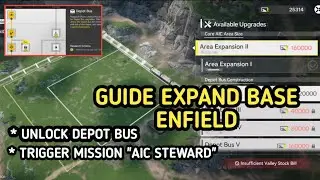 Guide Expand Base, Trigger Mission AIC Steward, Unlock Depot Bus 1 Arknights Enfield 1.0