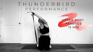 Thunderbird Performance - 15m Upper Body Practice