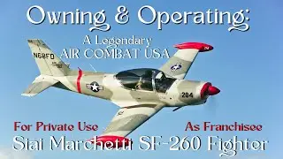 Владение и эксплуатация истребителя Marchetti SF-260 | Air Combat USA