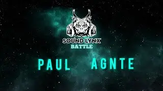 PAUL VS AGNTE | SOUND LYNX BATTLE II | FILTROS