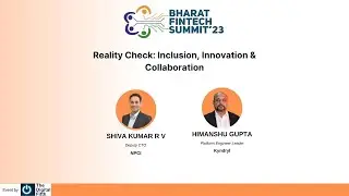 Reality Check: Inclusion-Innovation-Collaboration | Bharat Fintech Summit 2023 | The Digital Fifth