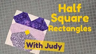 Master the Half Square Rectangle! | Quilting Tutorial with Quilters Quarters