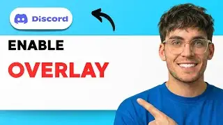 How to Enable Discord Overlay [2026 Full Guide]