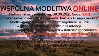 Nabożeństwo czwartkowe - Wsp&oacute;lna modlitwa online -  09.09.2021 - LIVE