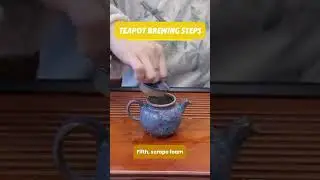 Standard Steps for Brewing Chinese Tea 20 Second Quick Guide How to brew Chinese tea using a teapot