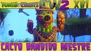 Plants vs. Zombies Garden Warfare 2 - Cacto Bandido Mestre