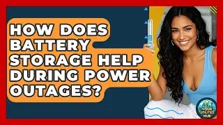 How Does Battery Storage Help During Power Outages? - Your Utilities Hub