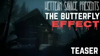 The Butterfly Effect WetTeam Series Promo Teaser
