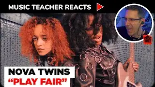 Music Teacher Reacts to Nova Twins 