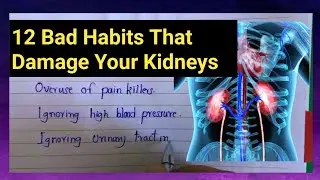 12 Bad Habits That Damage Your Kidneys.