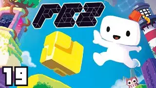 Fez - Ep19 : LA VRAIE FIN DU JEU AVEC TOUS LES ANTI-CUBES !