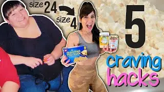 5 Craving HACKS I Used To Go From a Size 24 to a Size 4