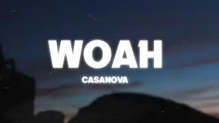 Casanova - Woah (Lyrics) ft. Jeremih