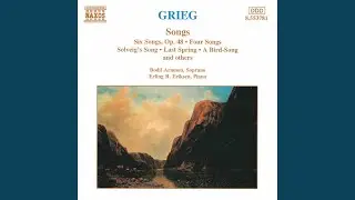 4 Songs from The Fisher Maiden, Op. 21: I. Det forste Mode (The First Meeting)