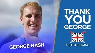Cheers George! | GB rower Nash retires